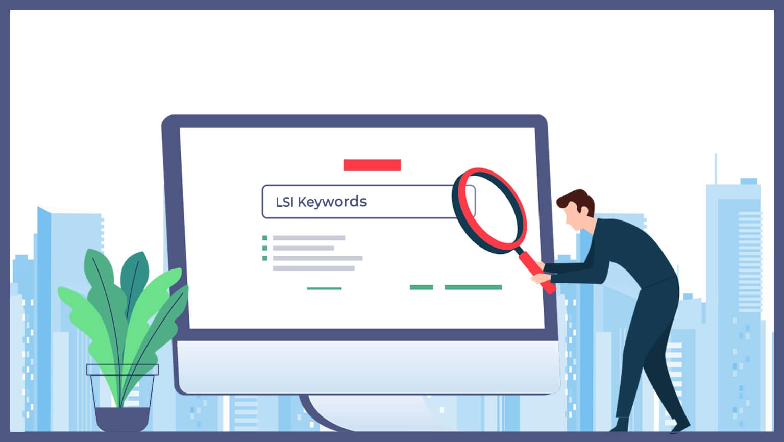 Why-Your-SEO-Needs-LSI-Keywords-and-How-to-Use-Them